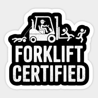 Forklift Certified Driver Funny Forklift Operator Sticker